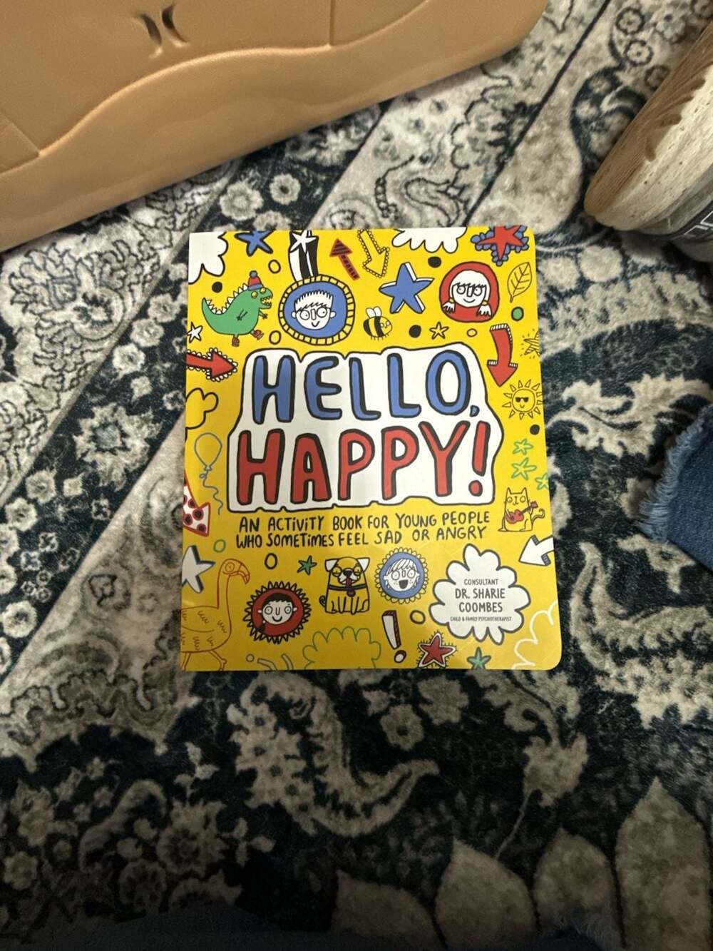 Hello Happy! Mindful Kids : An Activity Book for Children Who Sometimes Feel Sad